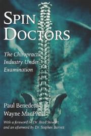 Cover of: Spin Doctors: The Chiropractic Industry Under Examination