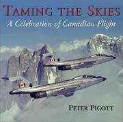 Cover of: Taming the skies: a celebration of Canadian flight