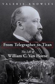 Cover of: From Telegrapher to Titan by Valerie Knowles