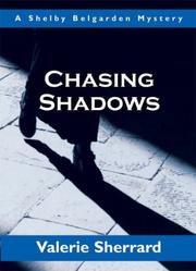 Cover of: Chasing Shadows: A Shelby Belgarden Mystery