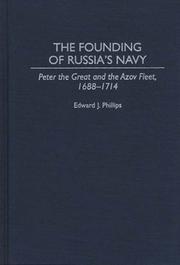 Cover of: The founding of Russia's navy by Phillips, Edward J.