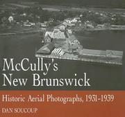 Cover of: McCully's New Brunswick by Dan Soucoup