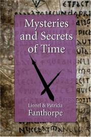 Cover of: Mysteries and Secrets of Time by Lionel and Patricia Fanthorpe