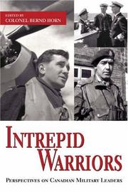 Cover of: Intrepid Warriors by Bernd Horn