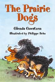 Cover of: The Prairie Dogs by Glenda Goertzen