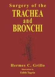Surgery of the Trachea and Bronchi by Hermes C. Grillo