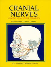 Cover of: Cranial Nerves by Linda Wilson-Pauwels, Linda Wilson-Pauwels AOCA BScAAM Med edD, Elizabeth J. Akesson, Patricia A., Ph.D. Stewart, Linda Wilson-Pauwels AOCA BScAAM Med edD, Elizabeth J. Akesson, Patricia A., Ph.D. Stewart