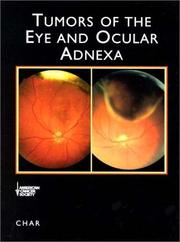 Tumors of the eye and ocular adnexa by Char, Devron H.