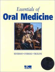 Cover of: Essentials of Oral Medicine by Sol Silverman, L. Roy Eversole, Edmond L. Truelove