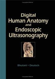 Digital human anatomy and endoscopic ultrasonography by Manoop S. Bhutani