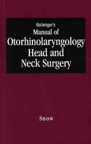 Cover of: Ballenger's Manual of Otorhinolaryngology Head and Neck Surgery