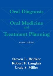 Cover of: Oral Diagnosis, Oral Medicine and Treatment Planning by Steven L. Bricker, Robert P. Langlais, Craig S. Miller