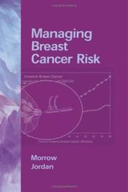 Cover of: Managing Breast Cancer Risk by Monica Morrow, V. Craig Jordan