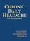 Cover of: Chronic Daily Headache for clinicians