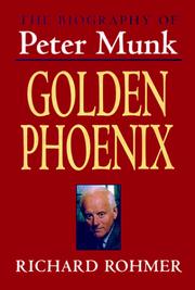 Cover of: Golden Phoenix: The Biography of Peter Munk