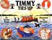 Cover of: Timmy Ties Up (Timmy the Tug)