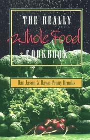 Cover of: The Really Whole Food Cookbook