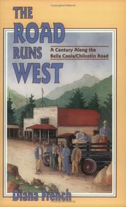 The Road Runs West by Diana French