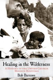 Healing in the Wilderness by Bob Burrows