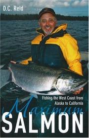 Cover of: Maximum Salmon: Fishing the West Coast from Alaska to California