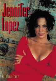 Cover of: Jennifer Lopez by Kathleen Tracy
