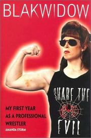 Cover of: Blakwidow: my first year as a professional wrestler