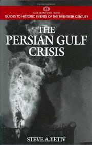 Cover of: The Persian Gulf crisis by Steven A. Yetiv
