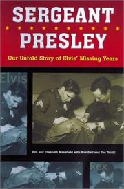 Cover of: Sergeant Presley: Our Untold Story of Elvis' Missing Years