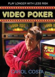 Cover of: Video Poker: Play Longer with Less Risk