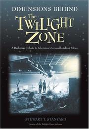 Cover of: Dimensions Behind the Twilight Zone: A Backstage Tribute to Television's Groundbreaking Series