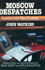Cover of: Moscow Despatches by John Watkins