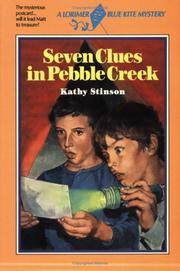 Cover of: Seven Clues in Pebble Creek (Blue Kite Series) by Kathy Stinson