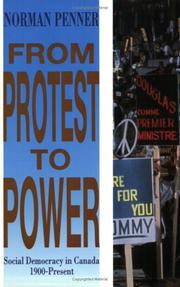Cover of: From protest to power by Norman Penner