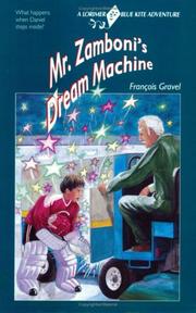 Cover of: Mr. Zamboni's Dream Machine (Blue Kite Series)