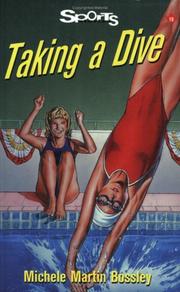 Cover of: Taking A Dive by Michele Martin Bossley