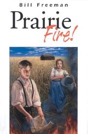 Cover of: Prairie Fire!