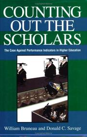 Counting out the scholars by William A. Bruneau, William Bruneau, Donald C. Savage