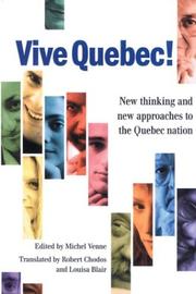 Cover of: Vive Quebec!: New Thinking and New Approaches to the Quebec Nation