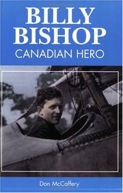 Cover of: Billy Bishop, Canadian hero by Dan McCaffery