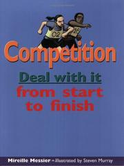Cover of: Competition: Deal with it from start to finish (Deal With It series)