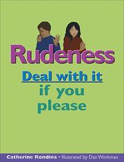 Cover of: Rudeness: Deal with it if you please (Deal With It series)