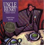 Cover of: Uncle Henry's Dinner Guests by Benedicte Froissart