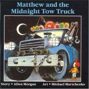 Cover of: Matthew and the Midnight Towtruck (Annikins)
