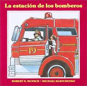 Cover of: La Estacion de los Bomberos (Fire Station) by Robert N Munsch