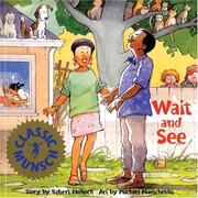 Cover of: Wait and see