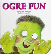 Cover of: Ogre Fun by Loris Lesynski