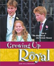 Cover of: Growing Up Royal: Life in the Shadow of the British Throne