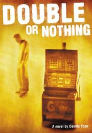 Cover of: Double or Nothing by Dennis Foon, Dennis Foon