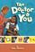 Cover of: The Doctor and You