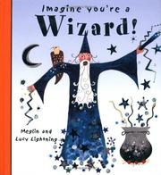 Cover of: Imagine You're a Wizard (Imagine This!)